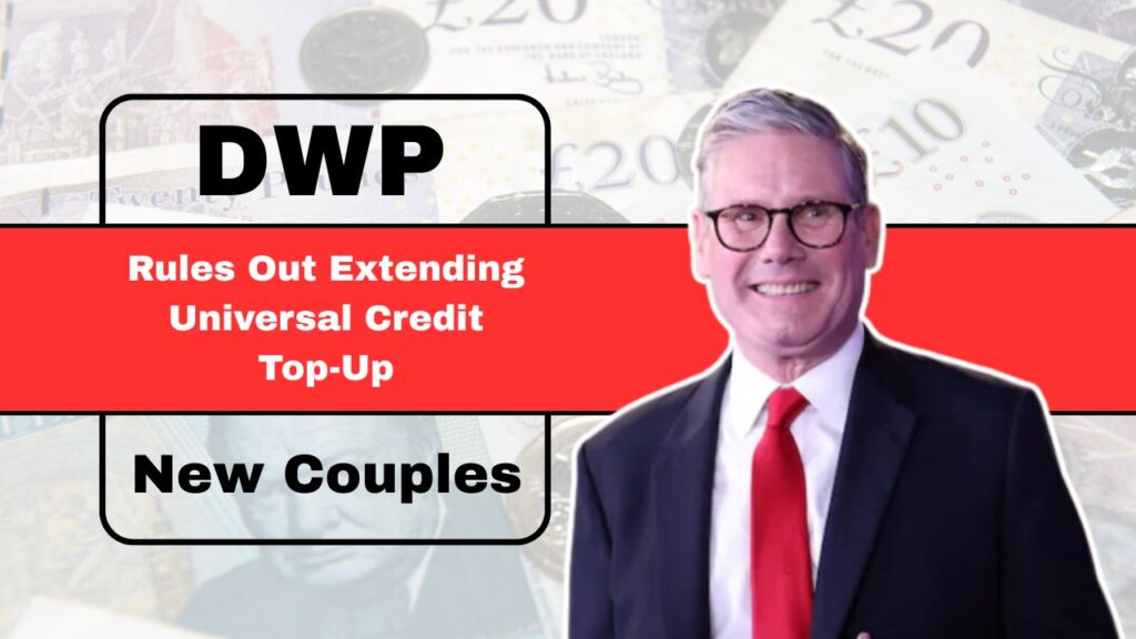 DWP Rules Out Extending Universal Credit Top-Up To New Couples
