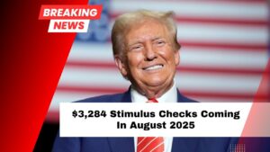 $3,284 Stimulus Checks Coming In August 2025 – Eligibility, Application, And Payment Dates Explained