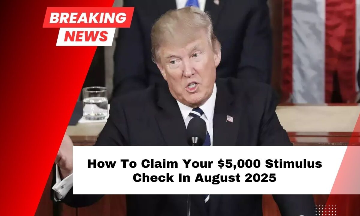 How To Claim Your $5,000 Stimulus Check In August 2025 – Full Step-By-Step Guide